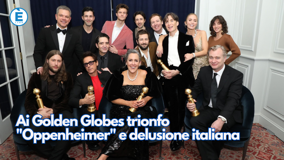 Ai Golden Globes Trionfo "Oppenheimer" E Delusione Italiana ...